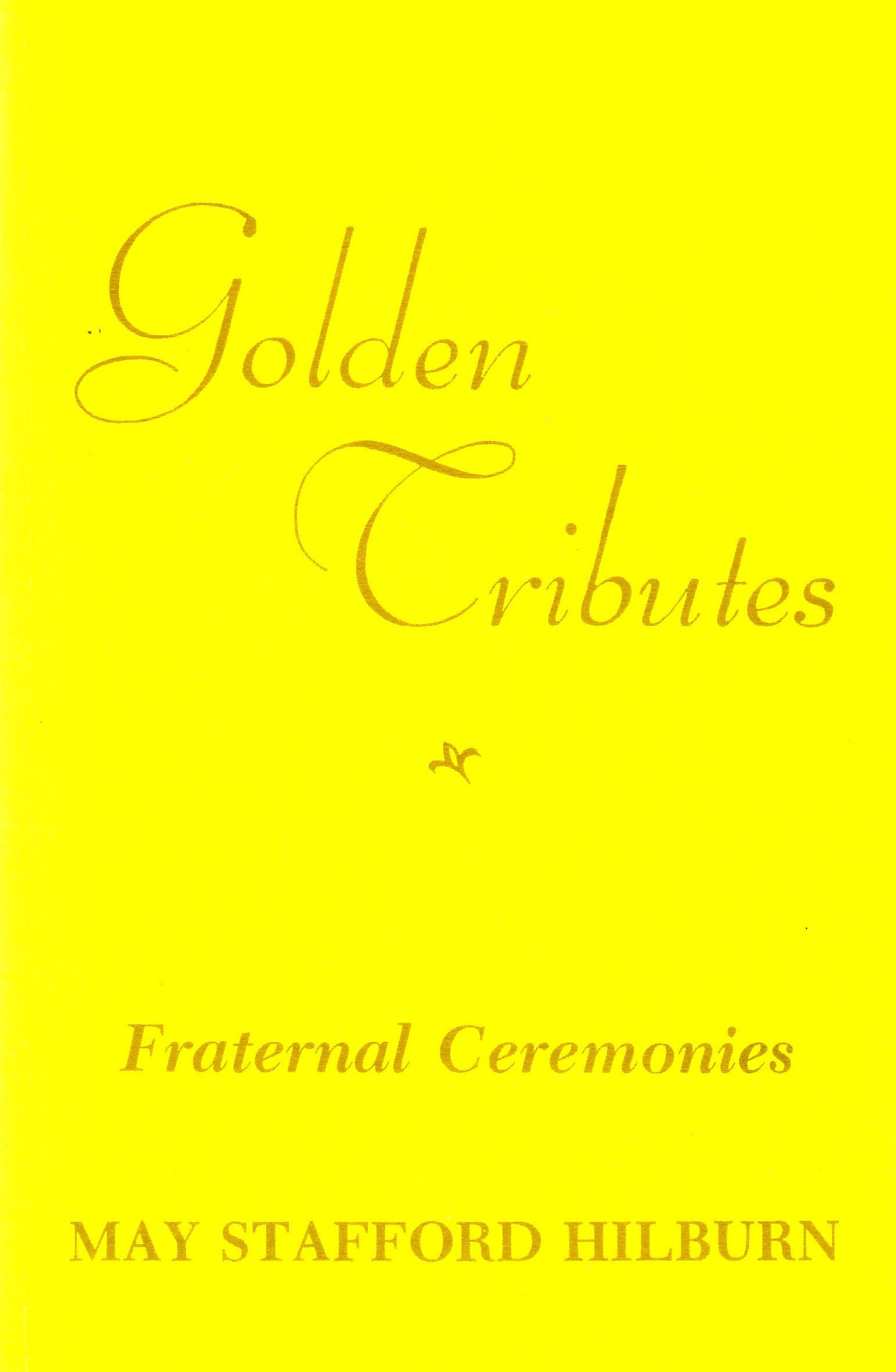 Golden tributes: Fraternal ceremonies
