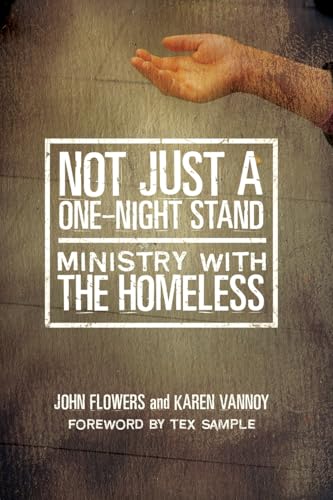 Not Just a One-Night Stand: Ministry with the Homeless