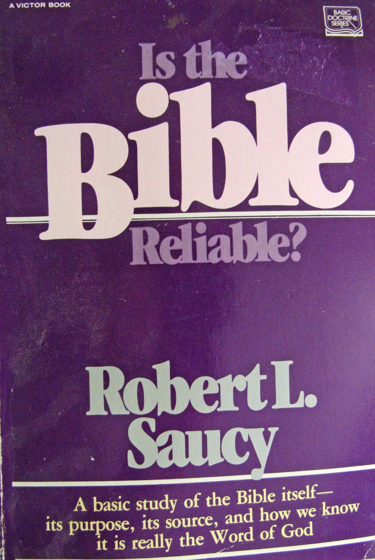 Is The Bible Reliable