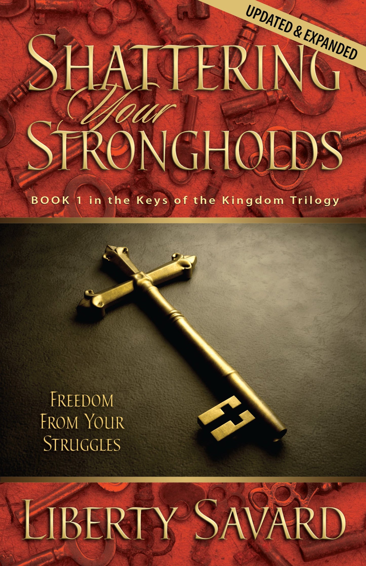 Shattering Your Strongholds
