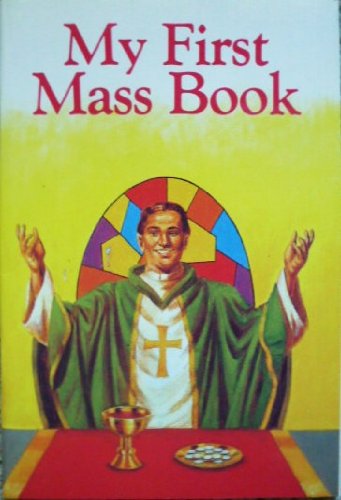 My First Mass Book (Little Angel (Regina Press))