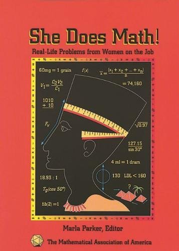 She Does Math!: Real-Life Problems from Women on the Job (Classroom Resource Materials)