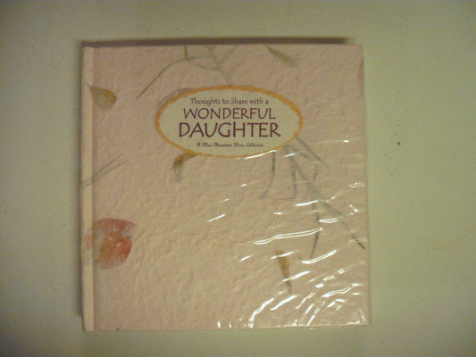 Thoughts to Share With a Wonderful Daughter: A Blue Mountain Arts Collection (Language of Series)