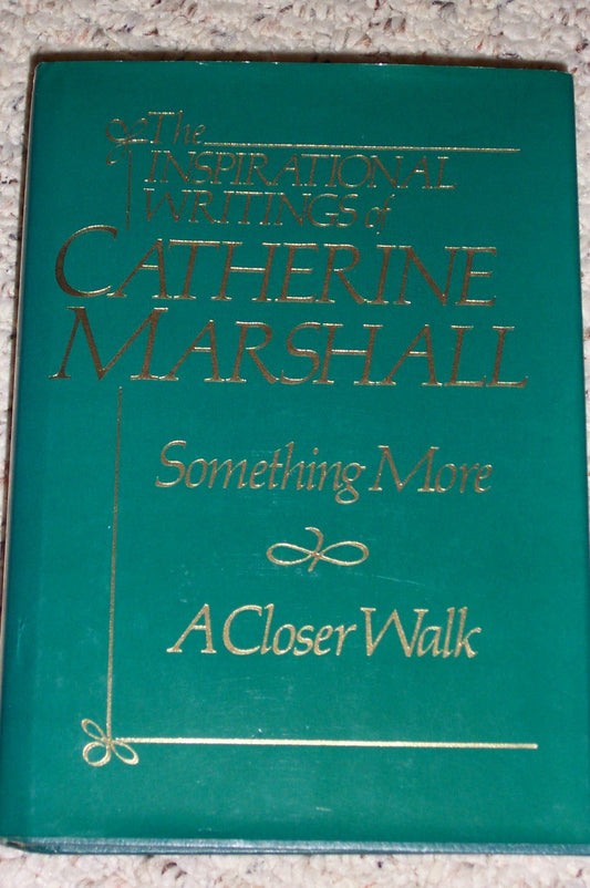 Inspirational Writings of Catherine Marshall (Inspirational Series)