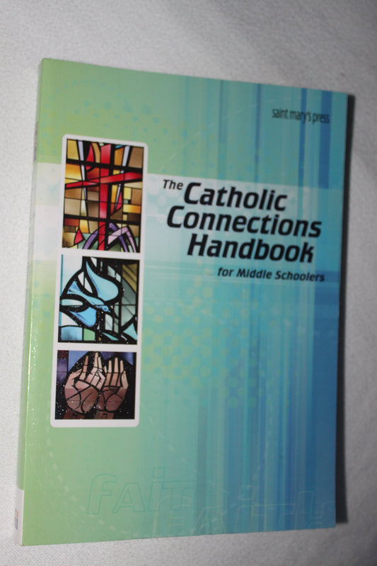 The Catholic Connections Handbook for Middle Schoolers-paper