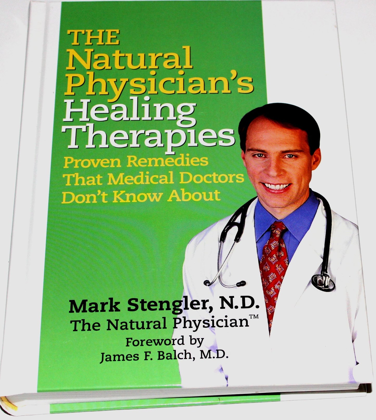 The Natural Physician's Healing Therapies