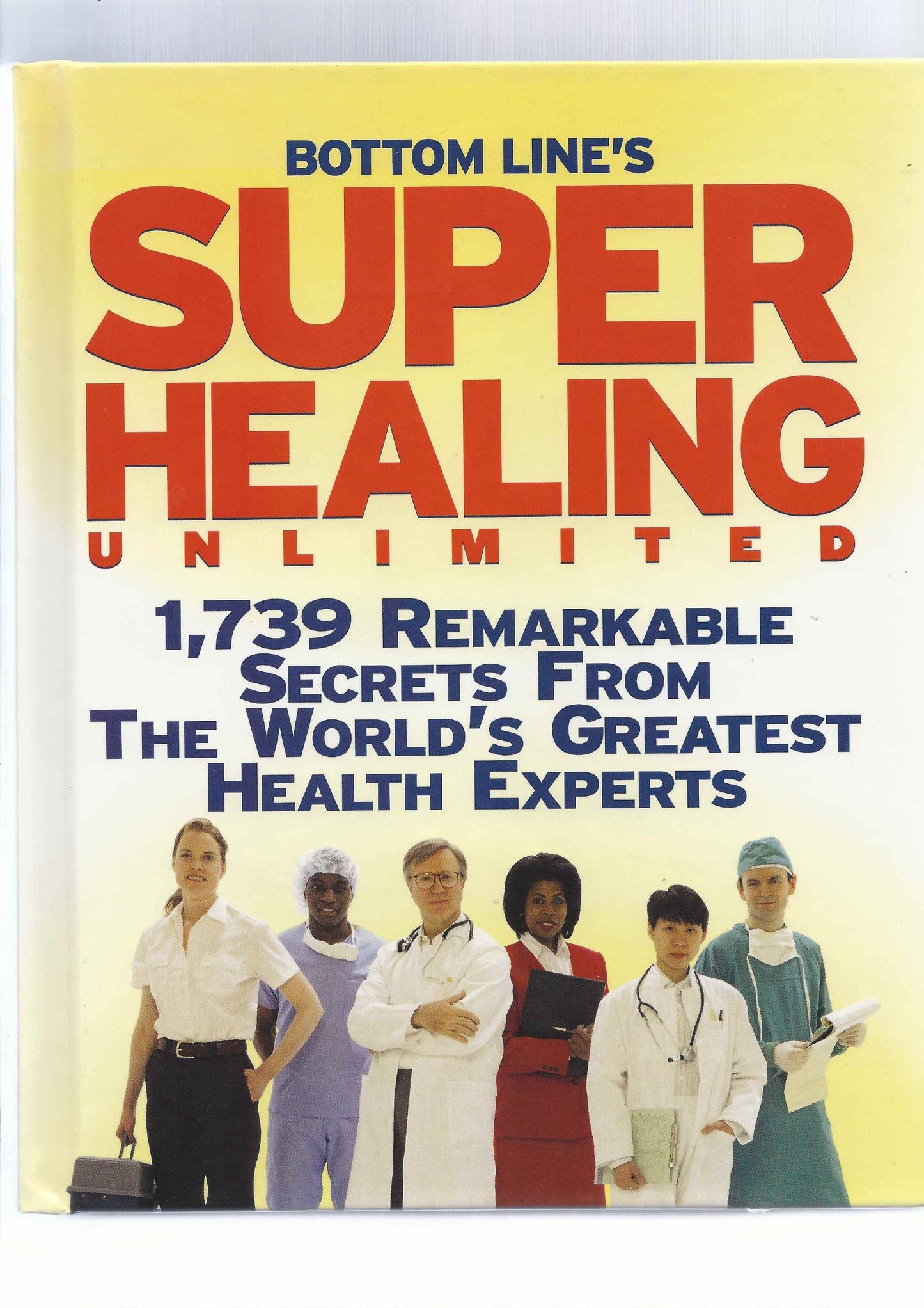 Bottom Line's Super Healing Unlimited!