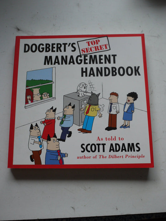 Dogbert's Top Secret Management Handbook