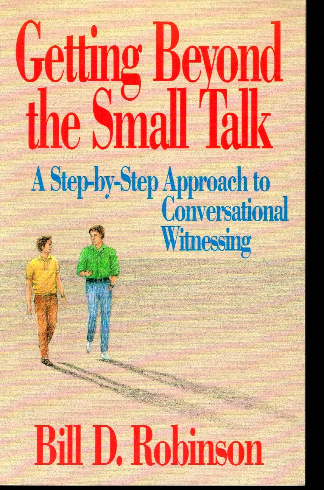 Getting Beyond the Small Talk