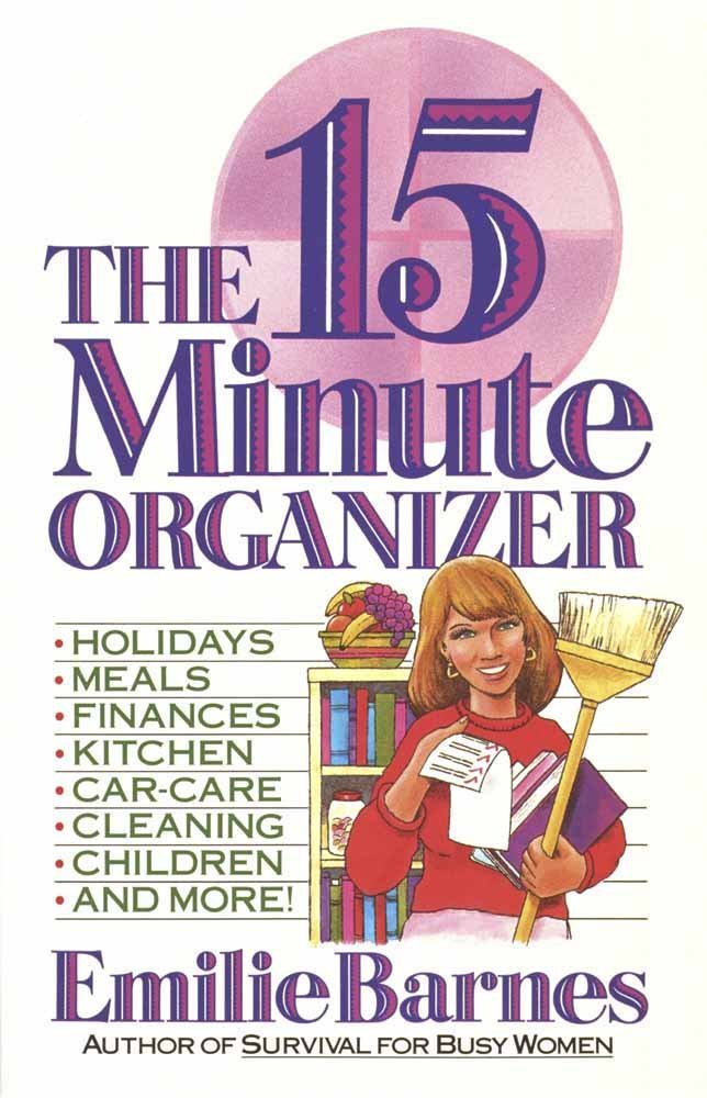 The 15 Minute Organizer