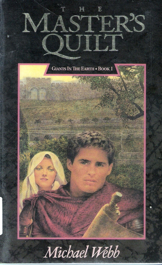The Master's Quilt (Giants in the Earth, Book 1)