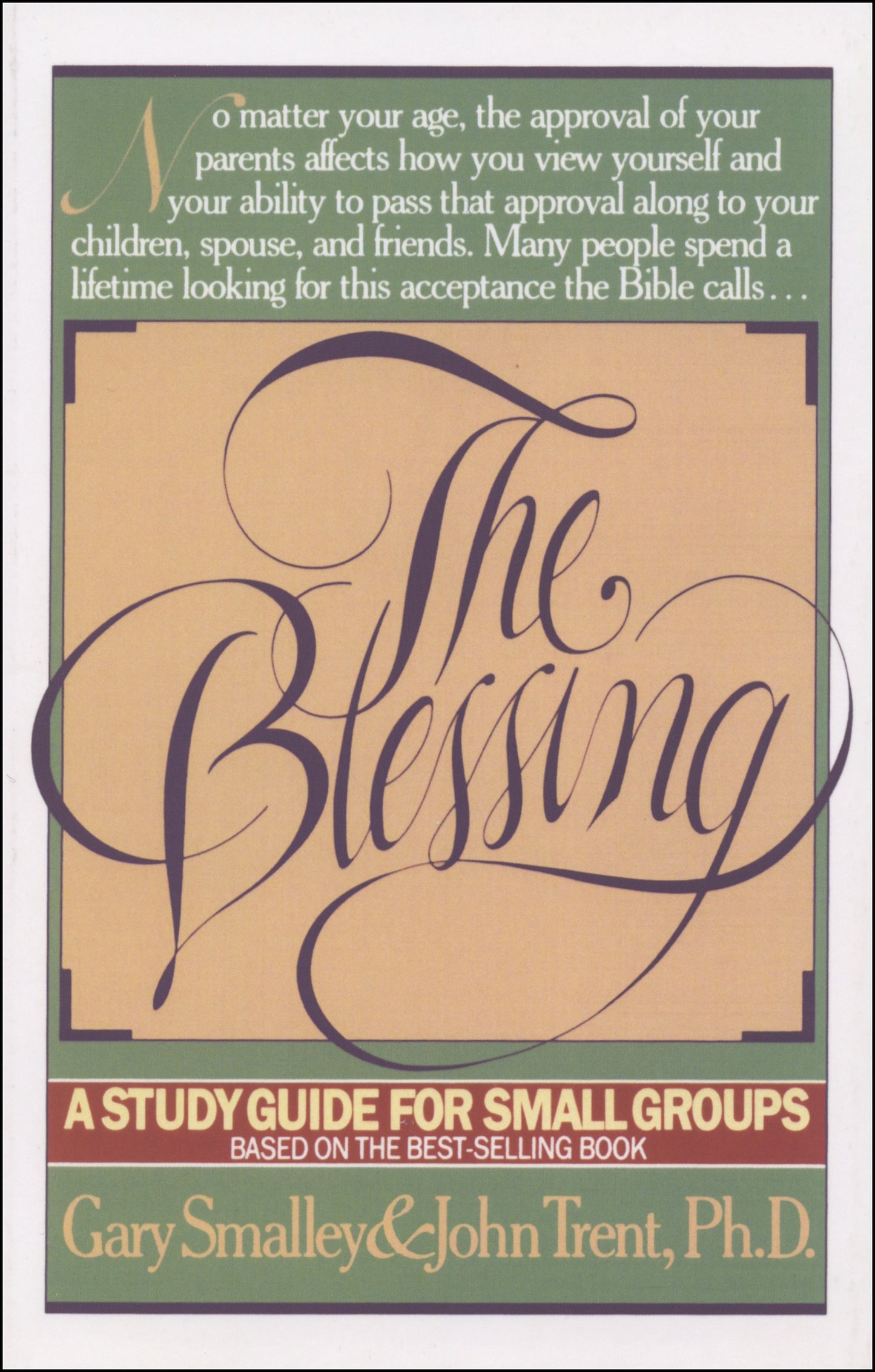The Blessing Study Guide: A Study Guide for Small Groups