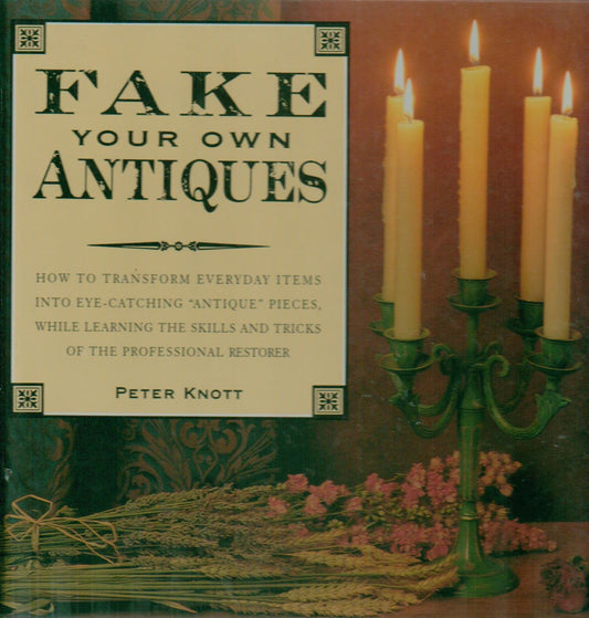Fake Your Own Antiques
