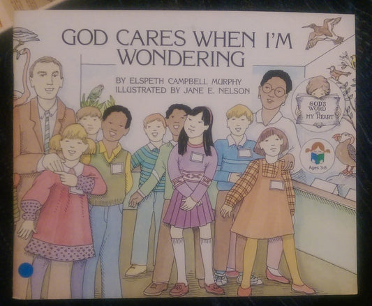 God Cares When I'm Wondering (God's Word in My Heart)