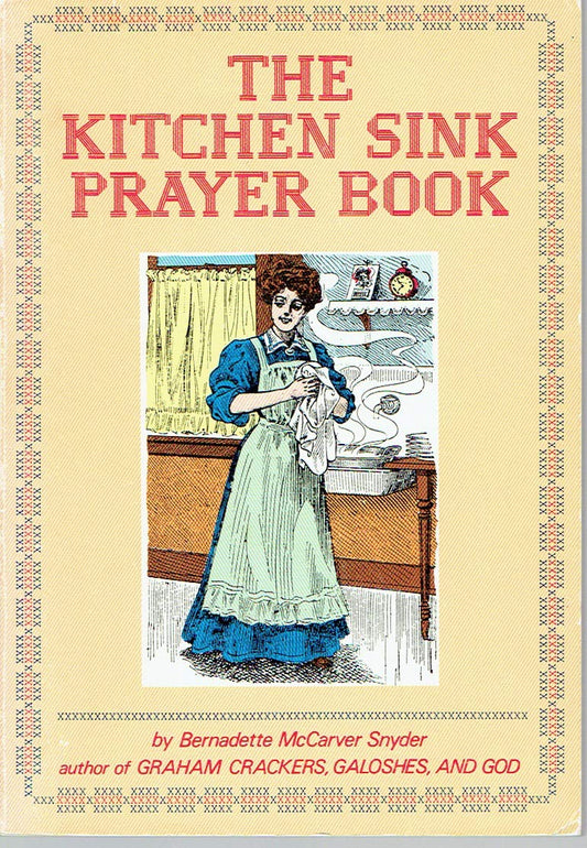 The Kitchen Sink Prayer Book