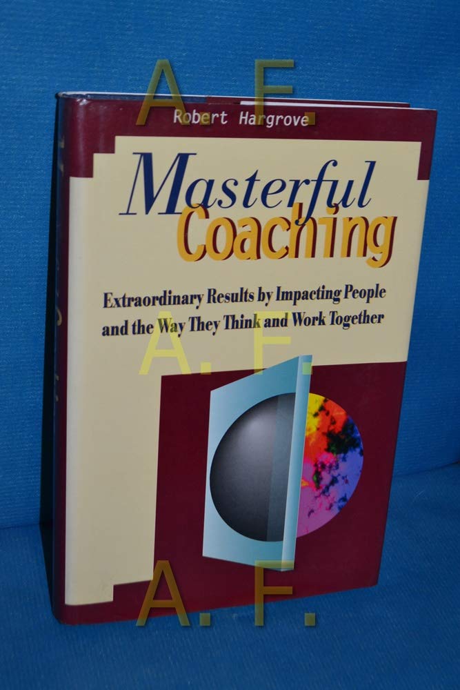 The Masterful Coaching, Book