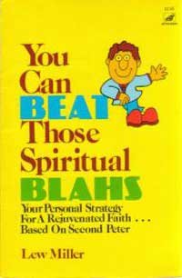 You can beat those spiritual blahs