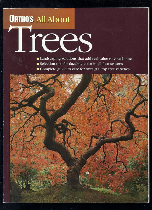 Ortho's All About Trees (Ortho's All About Gardening)