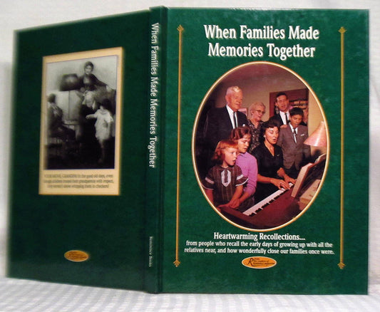 When Families Made Memories Together