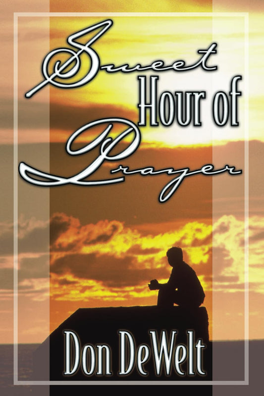 Sweet Hour of Prayer
