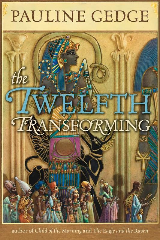 The Twelfth Transforming (Rediscovered Classics)