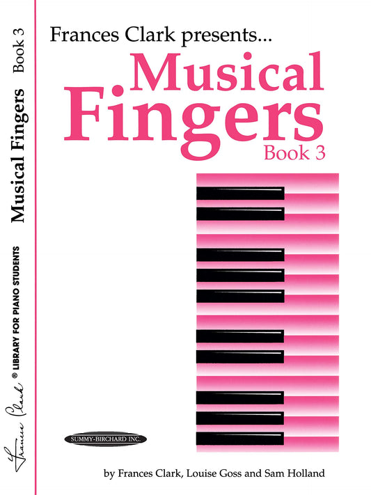 Musical Fingers, Bk 3 (Frances Clark Library for Piano Students, Bk 3)