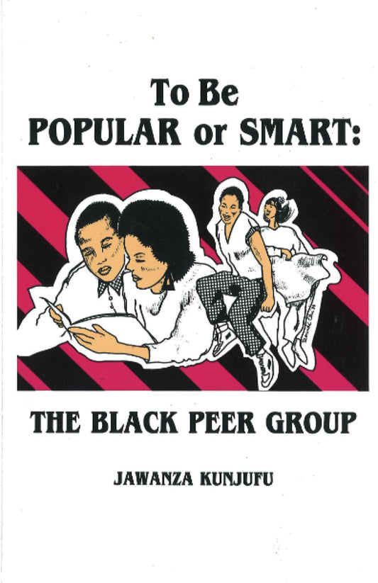 To Be Popular or Smart: The Black Peer Group - 2339