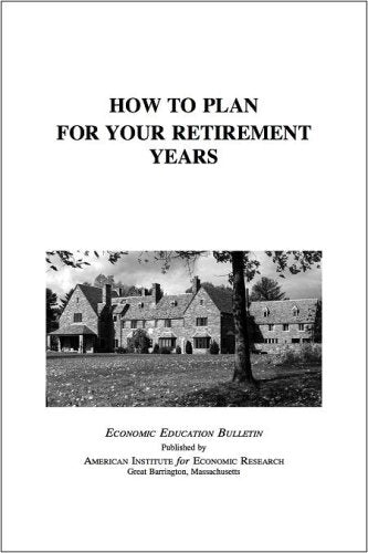 How to Plan for Your Retirement Years