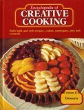 Encyclopedia of Creative Cooking Volume 11 Desserts (Volume 11)