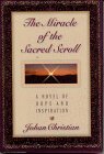 The Miracle of The Sacred Scroll: A Novel Hope and Inspiration