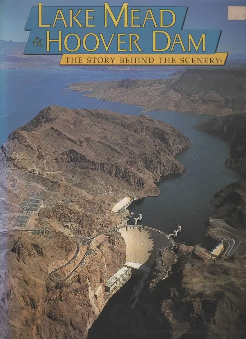 Lake Mead & Hoover Dam: The Story Behind the Scenery