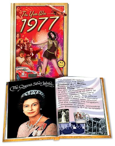 The Year Was 1977 Mini-Book: Perfect Birthday or Wedding Anniversary Gift