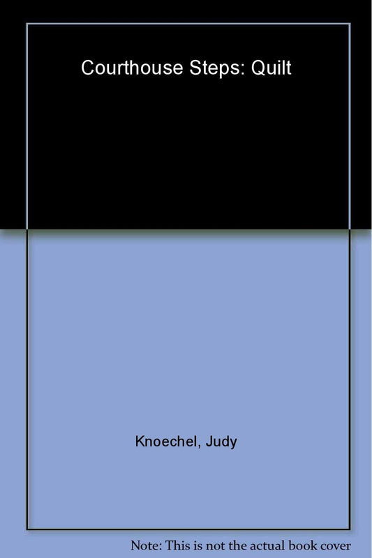 Courthouse Steps Quilt