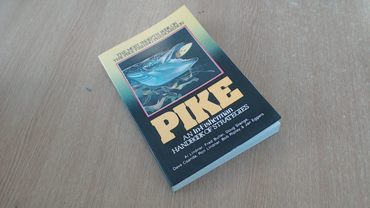 Pike: An In-Fisherman Handbook of Strategies