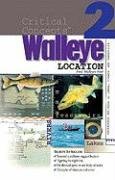 In-Fisherman Critical Concepts 2: Walleye Location Book