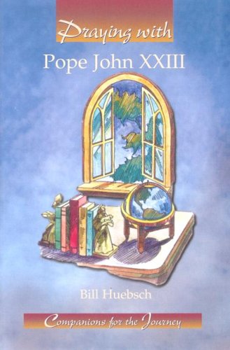 Praying With Pope John Xxiii