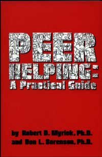 Peer Helping: A Practical Guide
