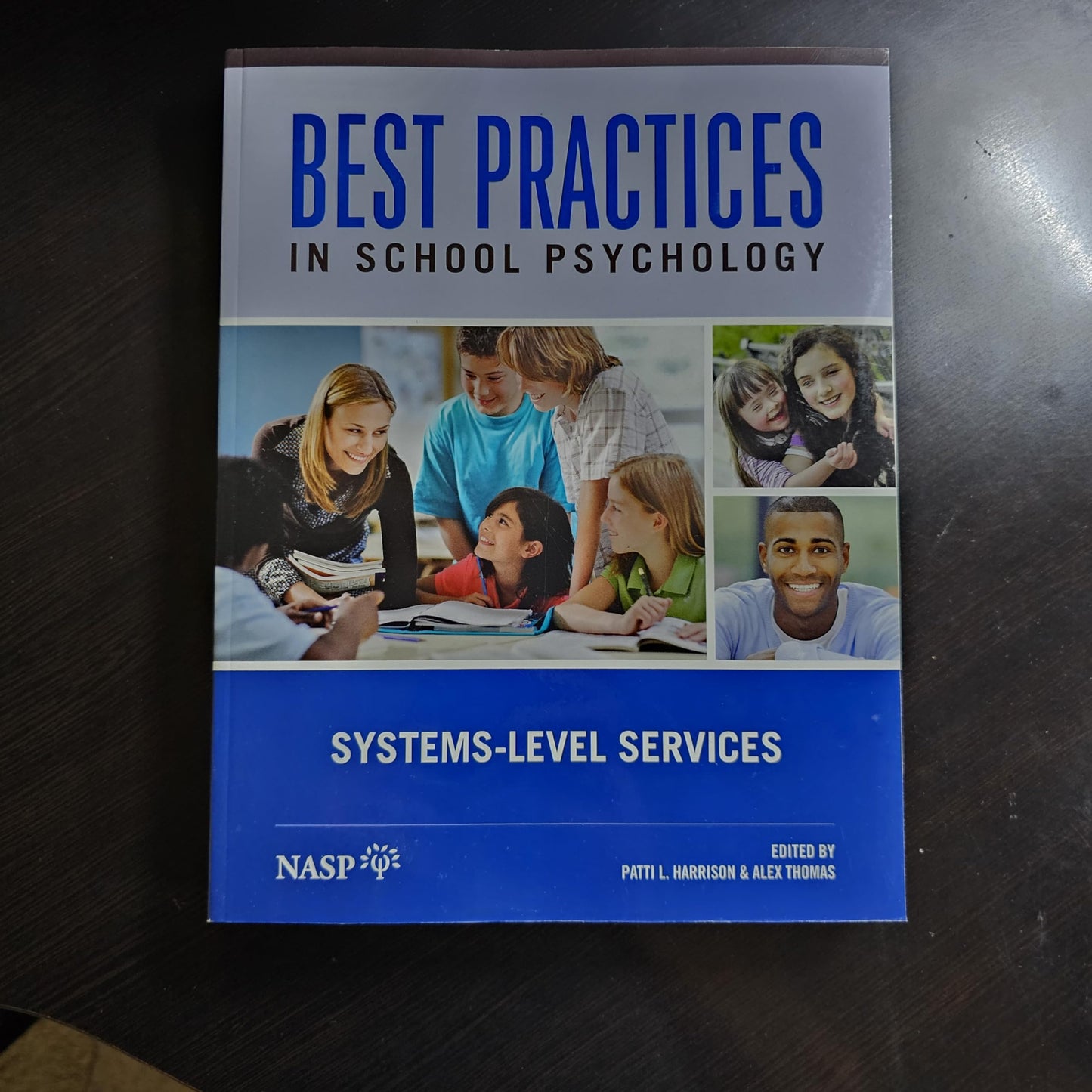 BEST PRACT.IN SCHOOL PSYCH.,SYS.-LEV...