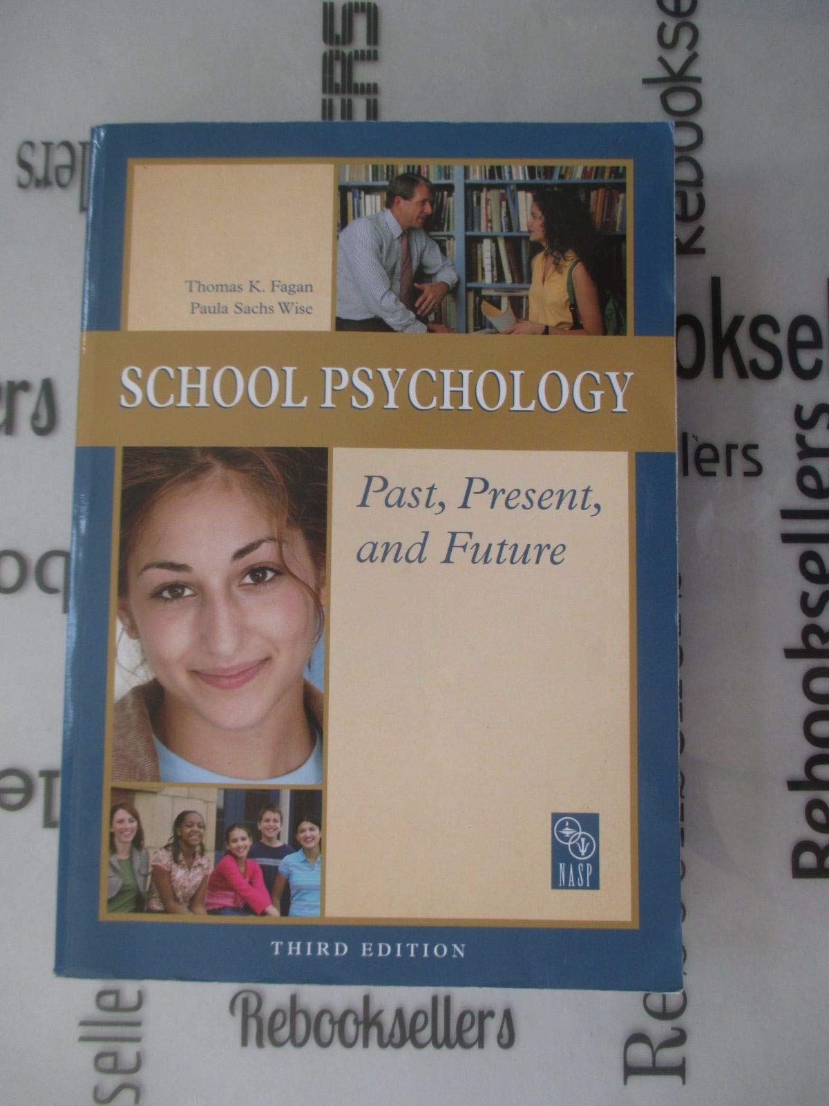 School Psychology Past, Present, and Future
