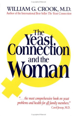 The Yeast Connection and the Woman