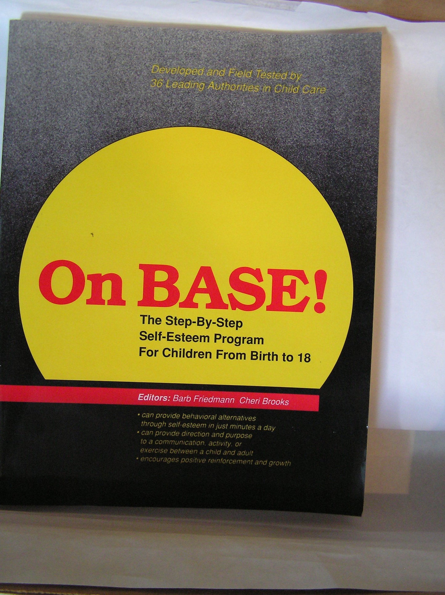 On Base!: The Step-By-Step Self-Esteem Program for Children from Birth to 18