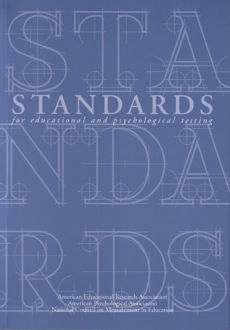 Standards for Educational and Psychological Testing 1999