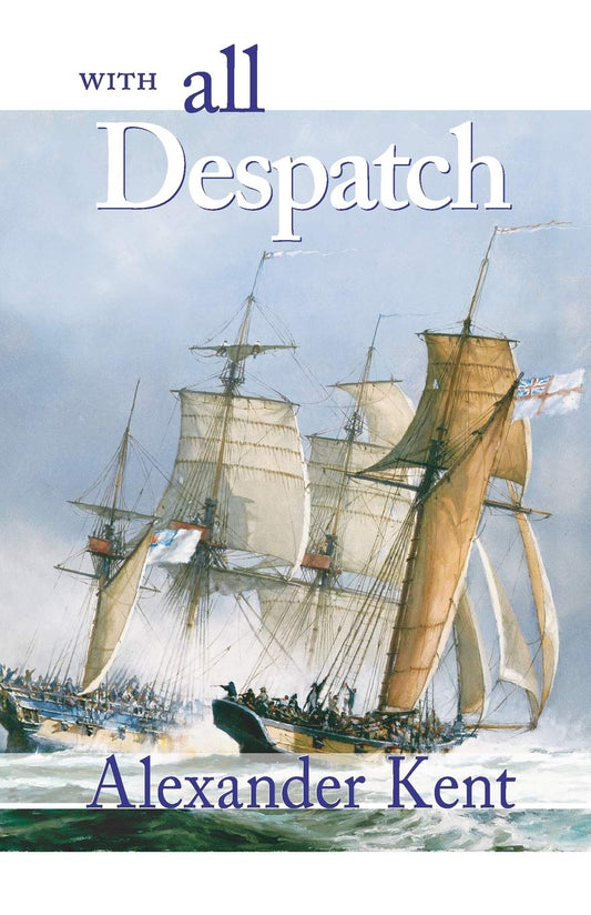 With All Despatch (The McBooks Press Nautical Series)