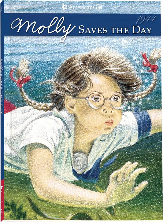 Molly Saves the Day: A Summer Story (American Girl Collection)