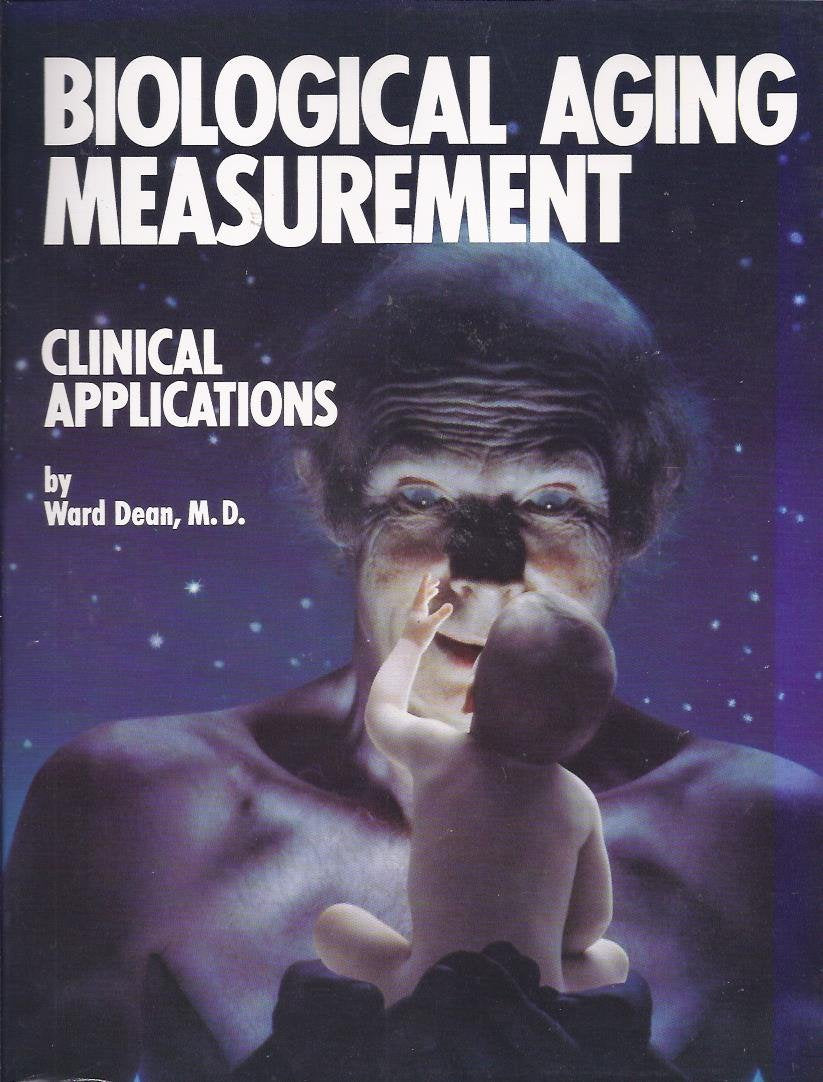 Biological Aging Measurement: Clinical Applications