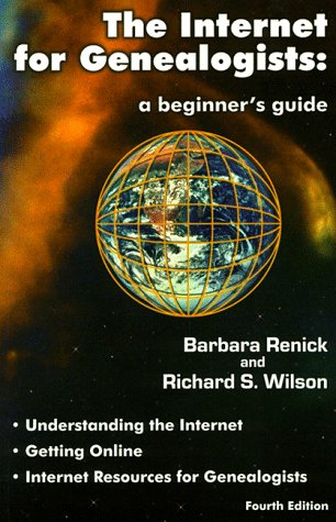 The Internet for Genealogists: A Beginner's Guide