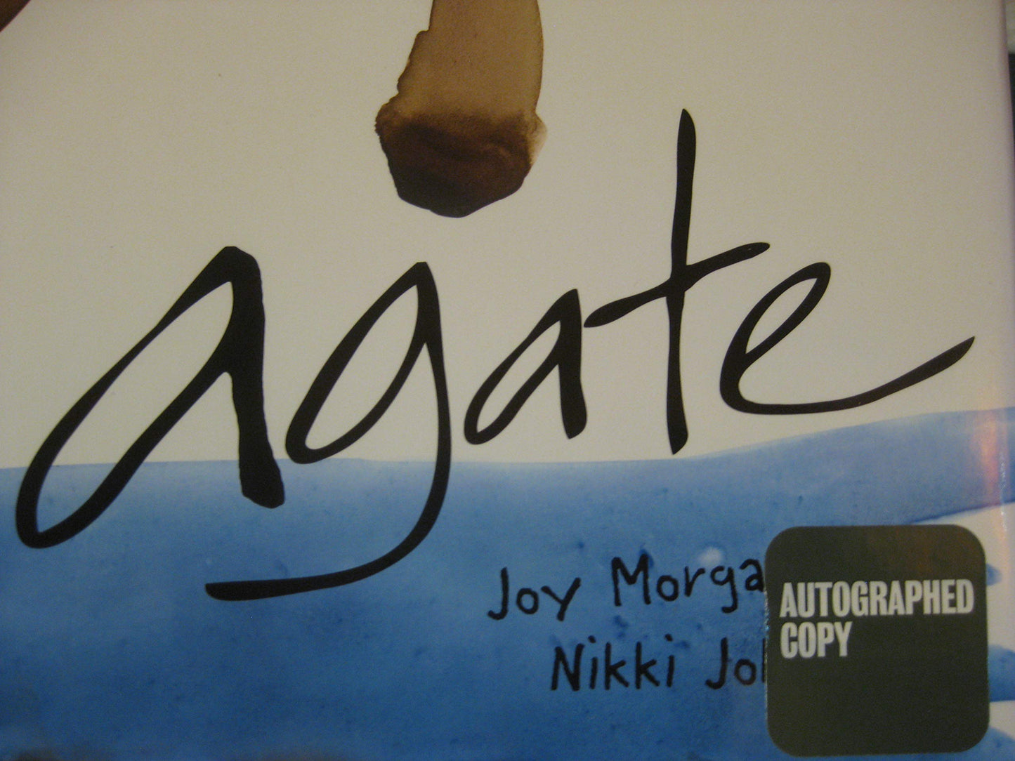 Agate: What Good Is a Moose?