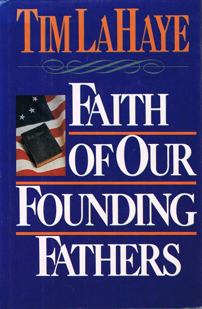 Faith of Our Founding Fathers
