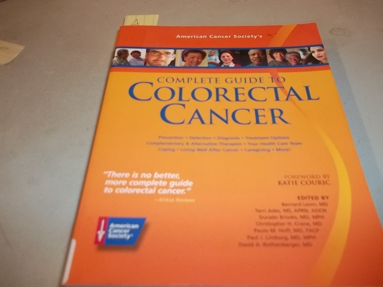 American Cancer Society's Complete Guide to Colorectal Cancer