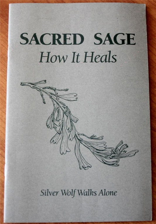Sacred Sage: How It Heals